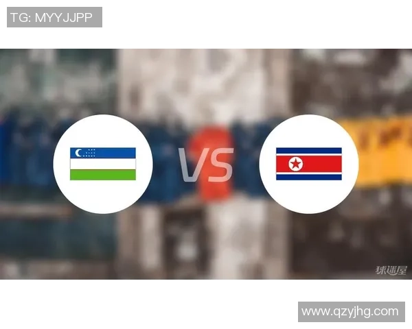 乌兹别克与朝鲜足球对决比分揭晓精彩瞬间回顾